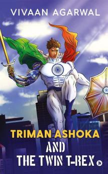 Triman Ashoka and the Twin T-Rex