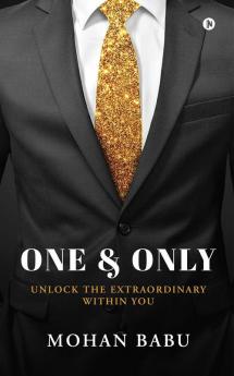 One and Only: Unlock the extraordinary within you