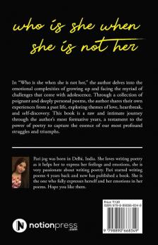 Who is She When She is Not Her : The Open Gates of Thoughts