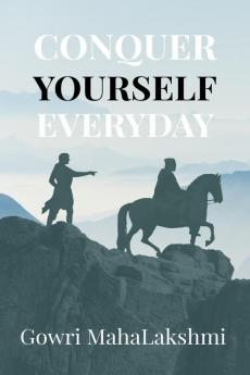 Conquer Yourself Everyday
