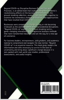 Beyond COVID 19:  Disruptive Business Practices and Perspectives