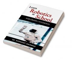 Learn Robotics at School : For Grade-1