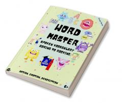 Word Master - Spoken Vocabulary - Boring to Rocking : More Than 500 alternatives to 100 daily used words