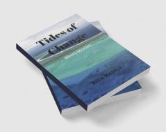 Tides of Change: Short Stories