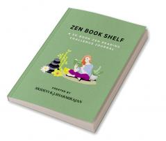 ZEN BOOK SHELF : A 50-BOOK ZEN READING CHALLENGE JOURNAL