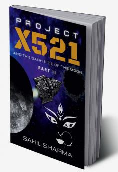 Project X521 and the dark side of the Moon