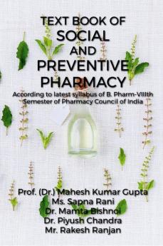 Text Book of Social and Preventive Pharmacy