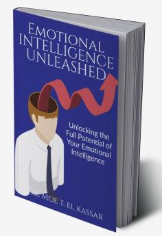 Emotional Intelligence Unleashed