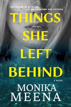 Things She left Behind : An absolutely jaw-dropping psychological thriller