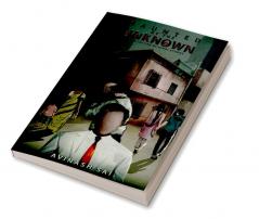 Haunted by the Unknown : A Collection of Short Stories