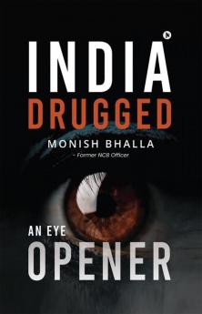 India Drugged : An Eye Opener