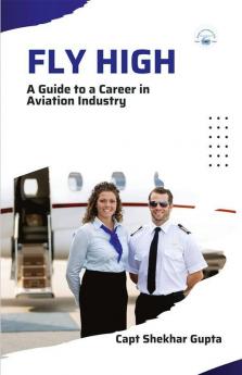 Flying High: A Guide to a Career in Aviation Industry