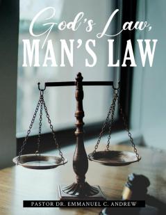 God's Law Man's Law
