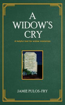 A Widow's Cry