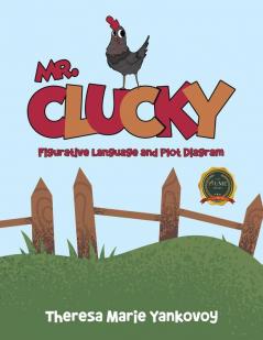 Mr. Clucky
