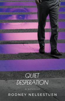 Quiet Desperation