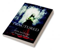 Fractured : Book One