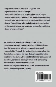 Three to Tango : A Dance of Love Laughter and Hope