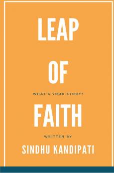 Leap Of Faith: What'S Your Story?