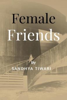 Female Friends