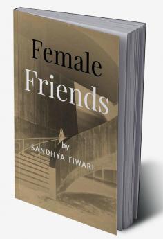 Female Friends