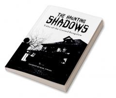 The Haunting Shadows: Tales of the Cursed Bungalow : Whispers from the Beyond