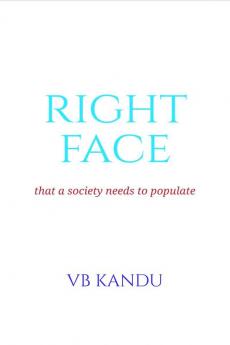 Right Face : That A Society Needs To Populate