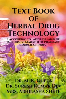 Text Book of Herbal Drug Technology