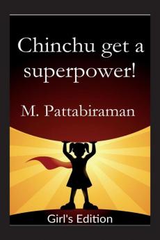 Chinchu Gets a Superpower! (Girls Edition)