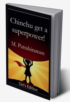 Chinchu Gets a Superpower! (Girls Edition)