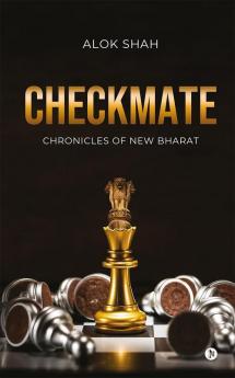 Checkmate - Chronicles of New Bharat