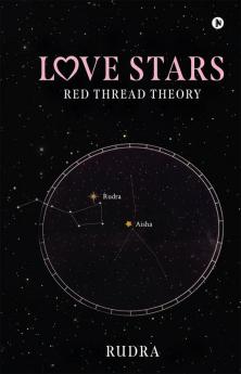 Love Stars: Red Thread Theory
