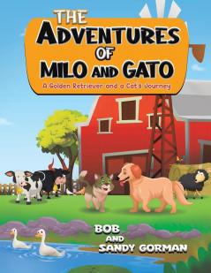 The Adventures of Milo and Gato