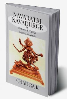 Navaratri Navadurge & Stories of Dasara : Storytelling Through Dolls