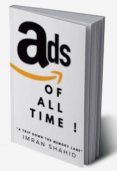 Ads of All Time ! : “A Trip Down The Memory Lane”