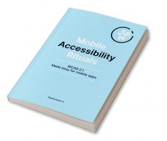 Mobile Accessibility Rituals : WCAG 2.1 Made Easy for Mobile Apps