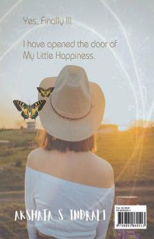 My Little Happiness : Got Stuck? Open Your Gateway to Discover Your Inner Happiness Today!