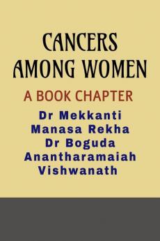 Cancers Among Women : A Book Chapter