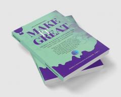 Make It Great : Product Management Handbook for Crafting High-Quality Products That Last for Generations