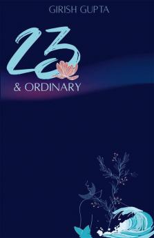 23 & Ordinary