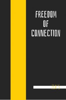 FREEDOM OF CONNECTION