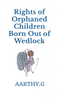 Rights of Orphaned Children Born out of Wedlock