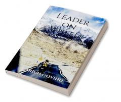 Leader on Wheels : Some Leadership Lessons from The Road