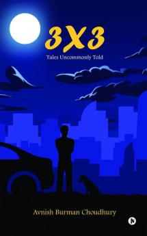 3X3 : Tales Uncommonly Told