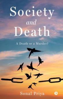Society and Death : A Death or a Murder?