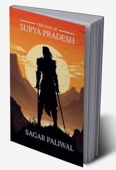 The Rise of Surya Pradesh