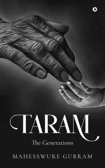 Taram : The Generations