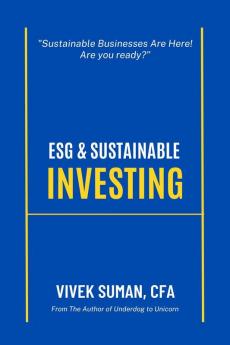 Esg & Sustainable Investing: From Principles To Practice