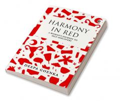 Harmony In Red: A Woman'S Journey To Self-Discovery.