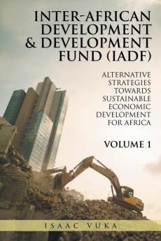 INTER-AFRICAN  DEVELOPMENT  & DEVELOPMENT  FUND (IADF)